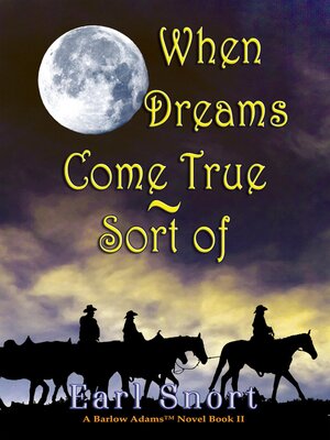 cover image of When Dreams Come True --Sort Of